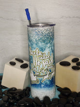 Load image into Gallery viewer, 20oz Tumbler Stainless Steel with Lid and Straw - Santa Called He Said He&#39;s on his Way
