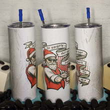 Load image into Gallery viewer, 20oz Tumbler Stainless Steel with Lid and Straw - Be Naughty Safe Santa the Trip #2
